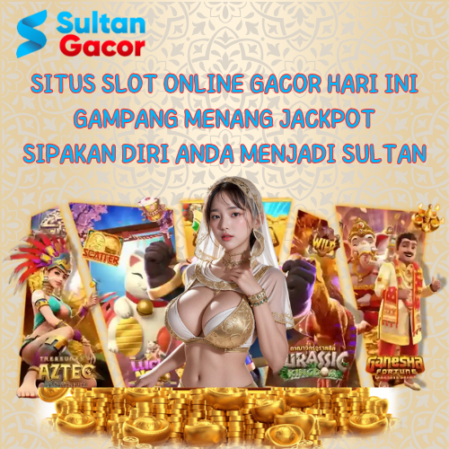 SULTANGACOR: Situs Judi Slot Gacor Hari Ini Dan Link Slot88 Terpercaya Gampang Maxwin